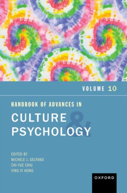Handbook of Advances in Culture and Psychology, Volume 10 : Volume 10, Paperback / softback Book