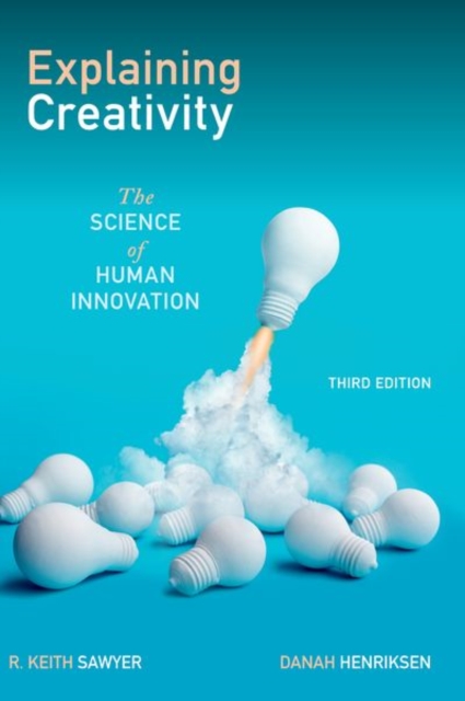 Explaining Creativity : The Science of Human Innovation, Hardback Book