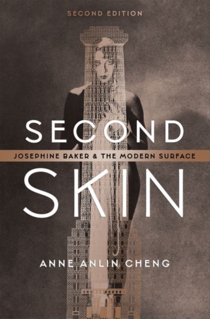 Second Skin : Josephine Baker and the Modern Surface, Hardback Book