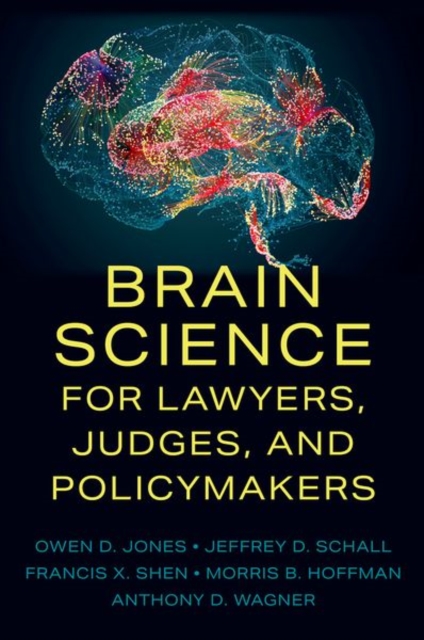 Brain Science for Lawyers, Judges, and Policymakers, Paperback / softback Book