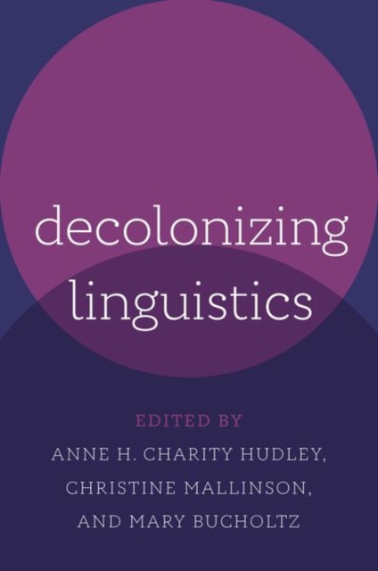 Decolonizing Linguistics, Paperback / softback Book
