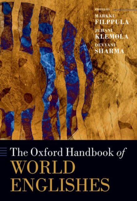 The Oxford Handbook of World Englishes, Paperback / softback Book