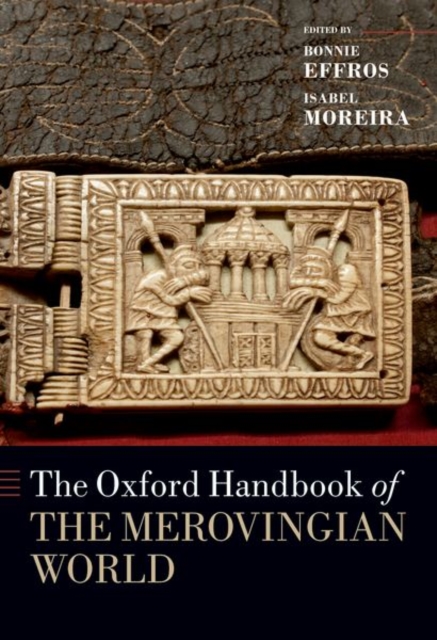 The Oxford Handbook of the Merovingian World, Paperback / softback Book