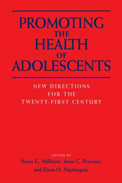 Promoting the Health of Adolescents : New Directions for the Twenty-first Century, PDF eBook