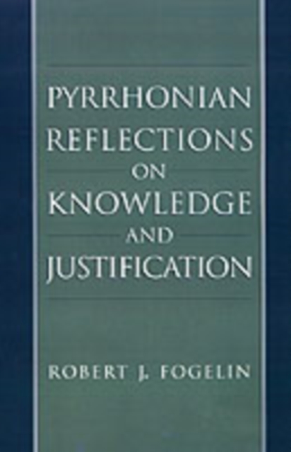 Pyrrhonian Reflections on Knowledge and Justification, PDF eBook