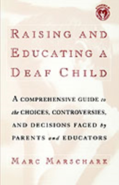 Raising and Educating a Deaf Child, PDF eBook