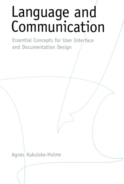 Language and Communication : Essential Concepts for User Interface and Documentation Design, PDF eBook