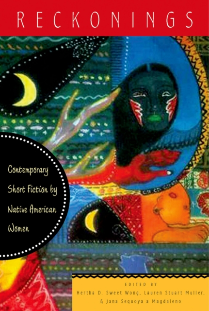 Reckonings : Contemporary Short Fiction by Native American Women, PDF eBook