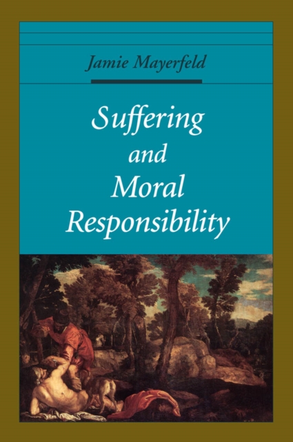 Suffering and Moral Responsibility, PDF eBook
