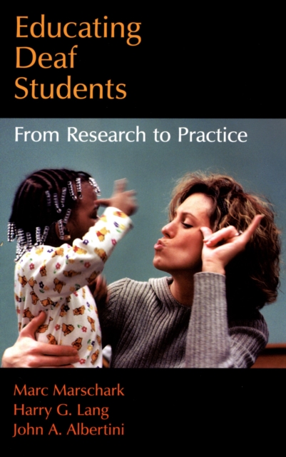 Educating Deaf Students : From Research to Practice, PDF eBook