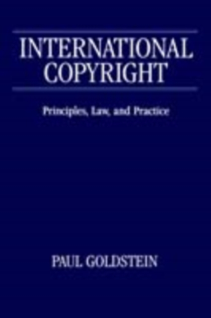 International Copyright : Principles, Law, and Practice, PDF eBook
