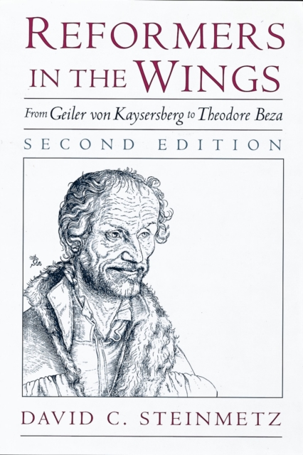 Reformers in the Wings : From Geiler von Kaysersberg to Theodore Beza, PDF eBook