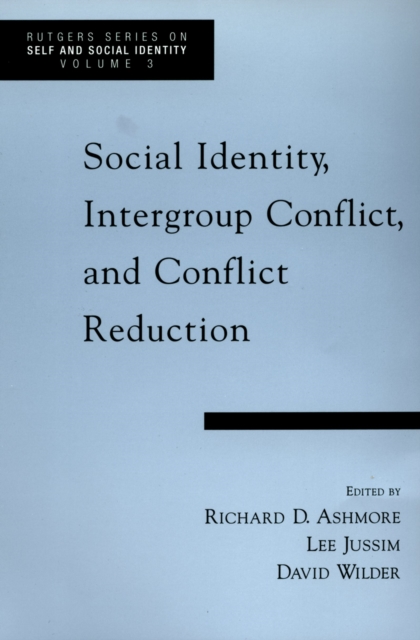 Social Identity, Intergroup Conflict, and Conflict Reduction, PDF eBook