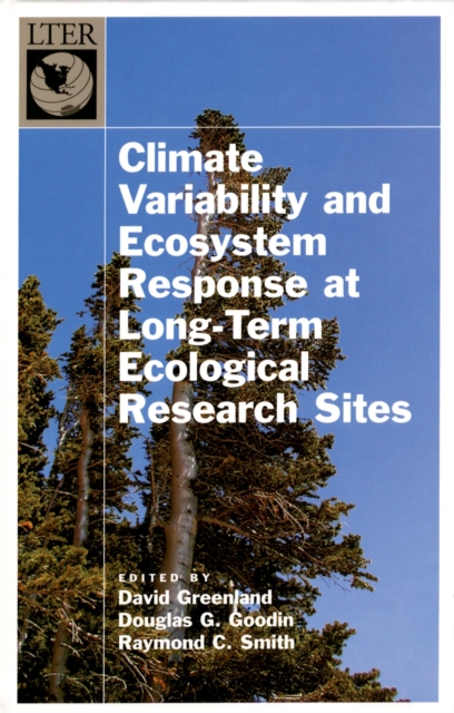 Climate Variability and Ecosystem Response at Long-Term Ecological Research Sites, PDF eBook