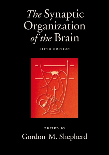 The Synaptic Organization of the Brain, PDF eBook