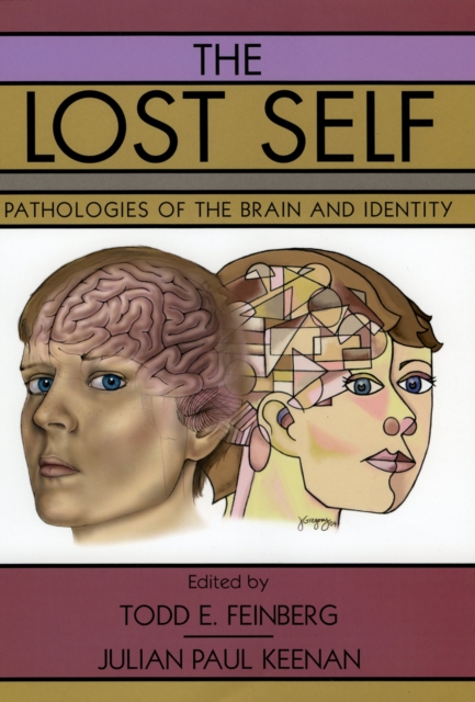 The Lost Self : Pathologies of the Brain and Identity, PDF eBook