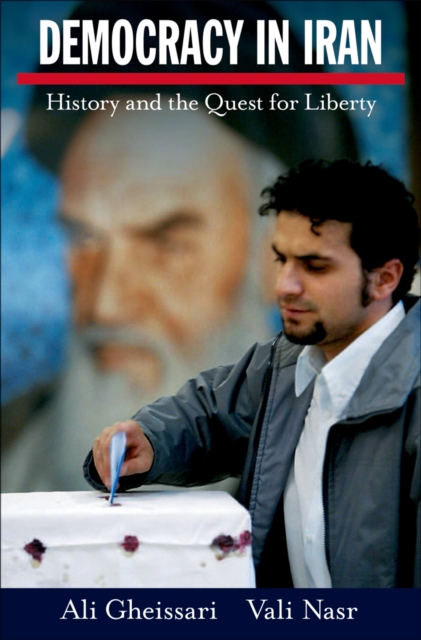 Democracy in Iran : History and the Quest for Liberty, PDF eBook