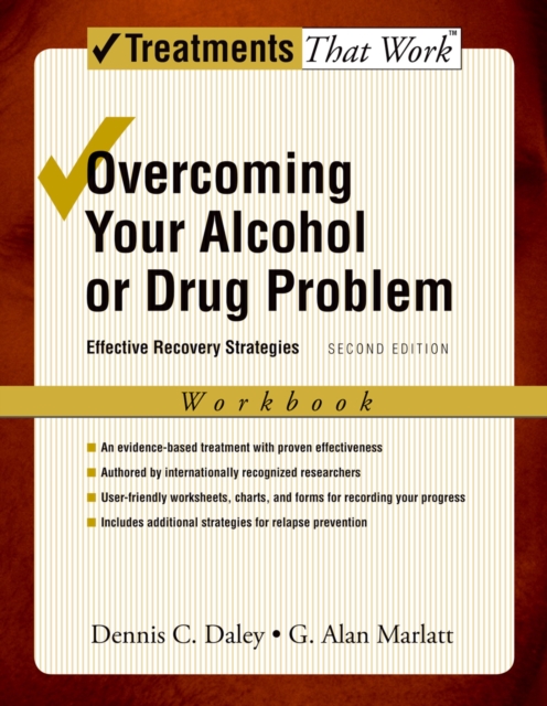 Overcoming Your Alcohol or Drug Problem : Effective Recovery Strategies, PDF eBook