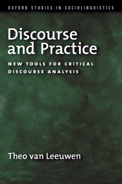 Discourse and Practice : New Tools for Critical Analysis, PDF eBook