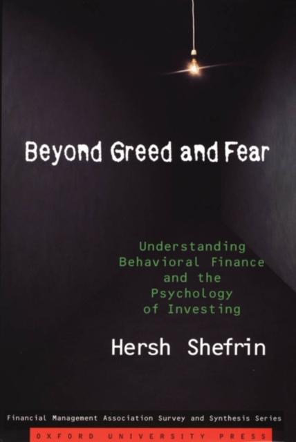 Beyond Greed and Fear : Understanding Behavioral Finance and the Psychology of Investing, PDF eBook