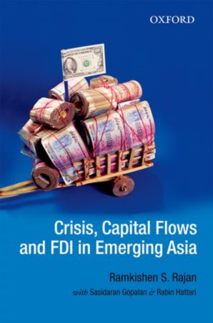 Crisis, Capital Flows and FDI in Emerging Asia, Hardback Book