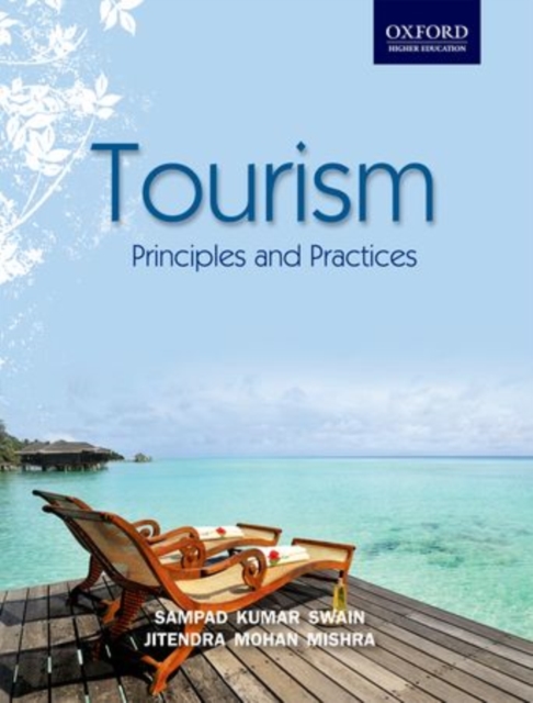 Tourism: Principles and Practices, Paperback / softback Book