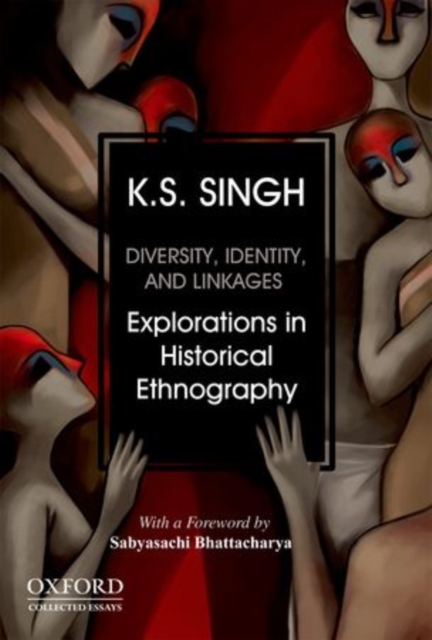 Diversity, Identity and Linkages : Explorations in Historical Ethnography, Hardback Book