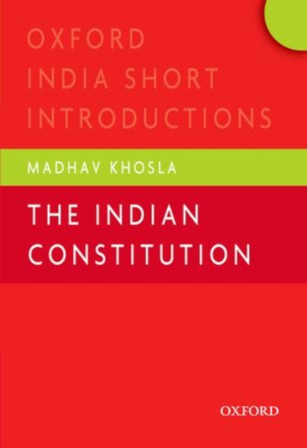 The Indian Constitution : Oxford India Short Introductions, Paperback / softback Book
