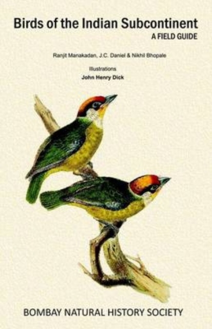 Birds of the Indian Subcontinent : A Field Guide, Hardback Book