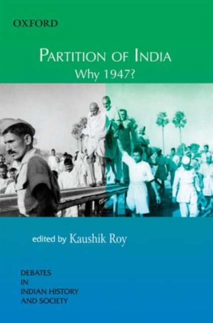 Partition of India : Why 1947?, Hardback Book