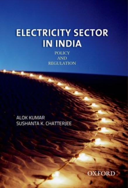 Electricity Sector in India : Policy and Regulation, Hardback Book
