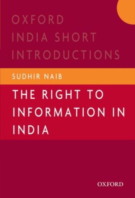 The Right to Information in India, Paperback / softback Book