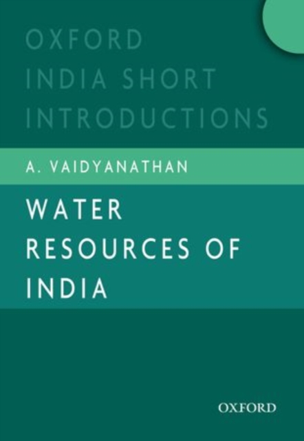 Water Resources of India : Oxford India Short Introductions, Paperback / softback Book