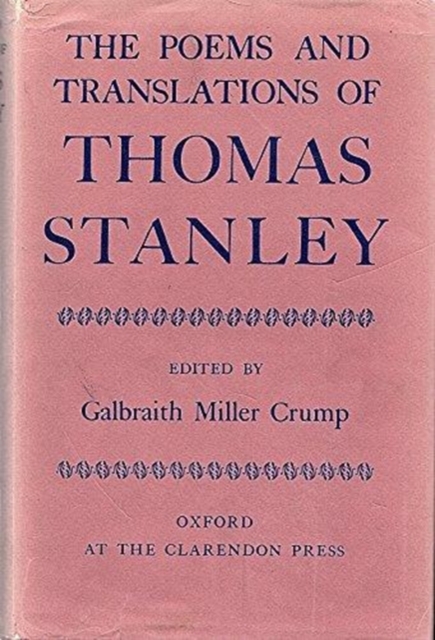 The Poems and Translations of Thomas Stanley, Hardback Book