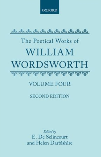 The Poetical Works: The Poetical Works : Volume 4, Hardback Book