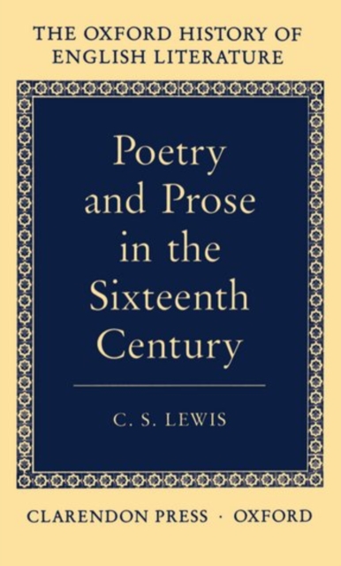 Poetry and Prose in the Sixteenth Century, Hardback Book