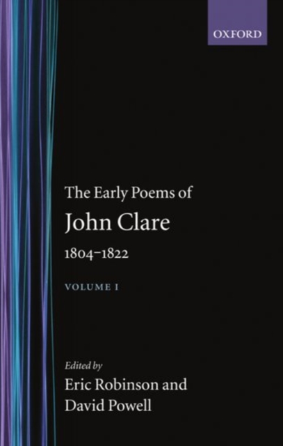 The Early Poems of John Clare 1804-1822: Volume I, Hardback Book