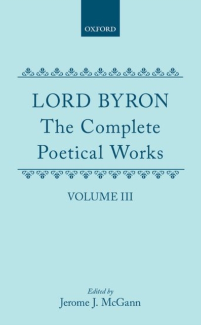 The Complete Poetical Works: Volume 3, Hardback Book