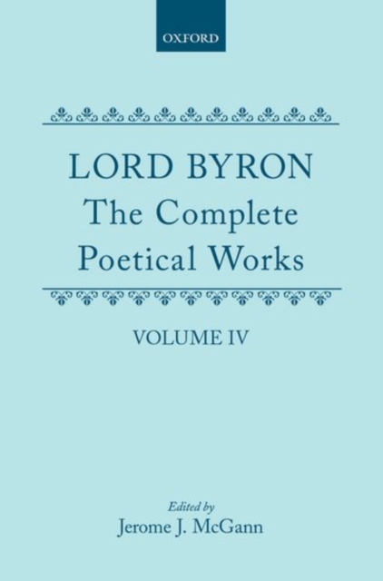 The Complete Poetical Works: Volume 4, Hardback Book