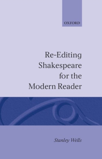Re-editing Shakespeare for the Modern Reader, Hardback Book