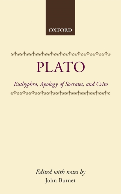 Euthyphro; Apology of Socrates; Crito, Paperback / softback Book