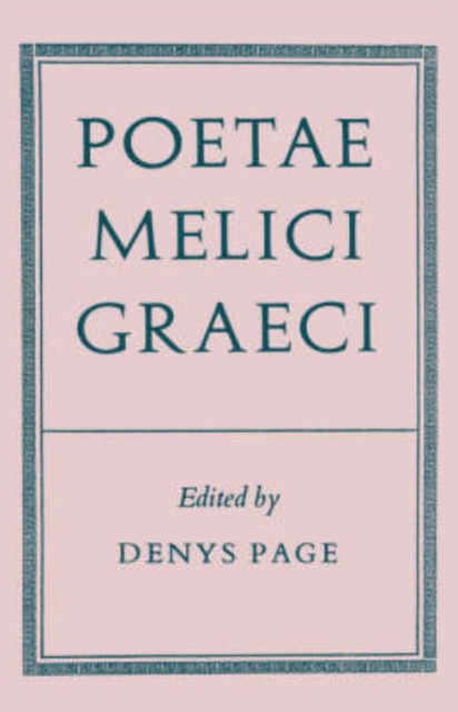 Poetae Melici Graeci, Hardback Book
