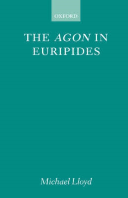 The Agon in Euripides, Hardback Book