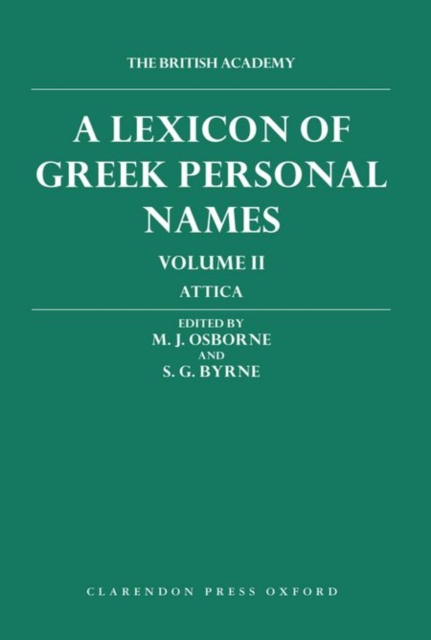 A Lexicon of Greek Personal Names: Volume II: Attica, Hardback Book
