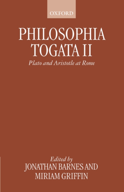 Philosophia Togata II : Plato and Aristotle at Rome, Paperback / softback Book