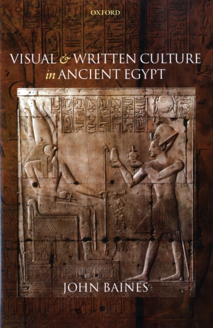 Visual and Written Culture in Ancient Egypt, Hardback Book