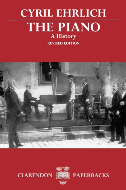 The Piano: A History, Paperback / softback Book