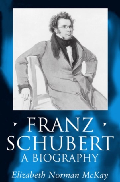 Franz Schubert : A Biography, Paperback / softback Book