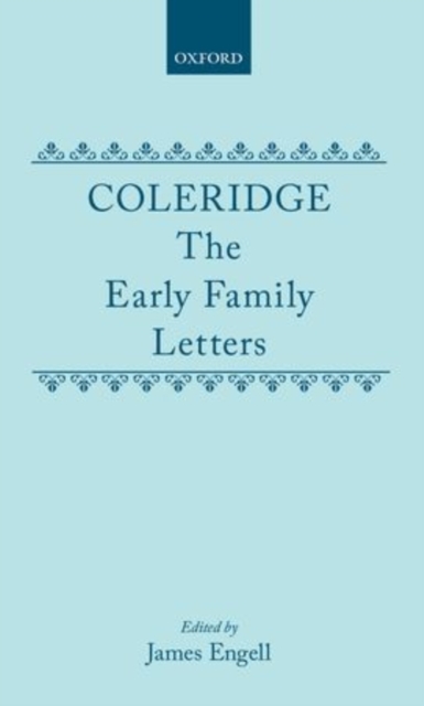 Coleridge: The Early Family Letters, Hardback Book