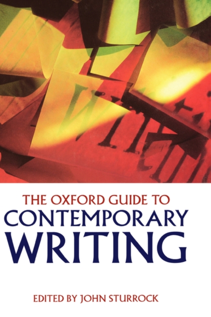 The Oxford Guide to Contemporary Writing, Hardback Book